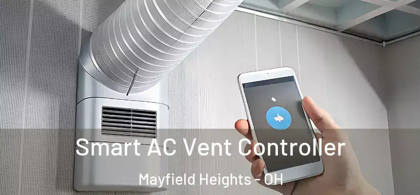  Smart AC Vent Controller Mayfield Heights - OH
